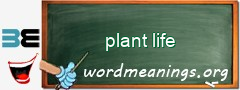 WordMeaning blackboard for plant life